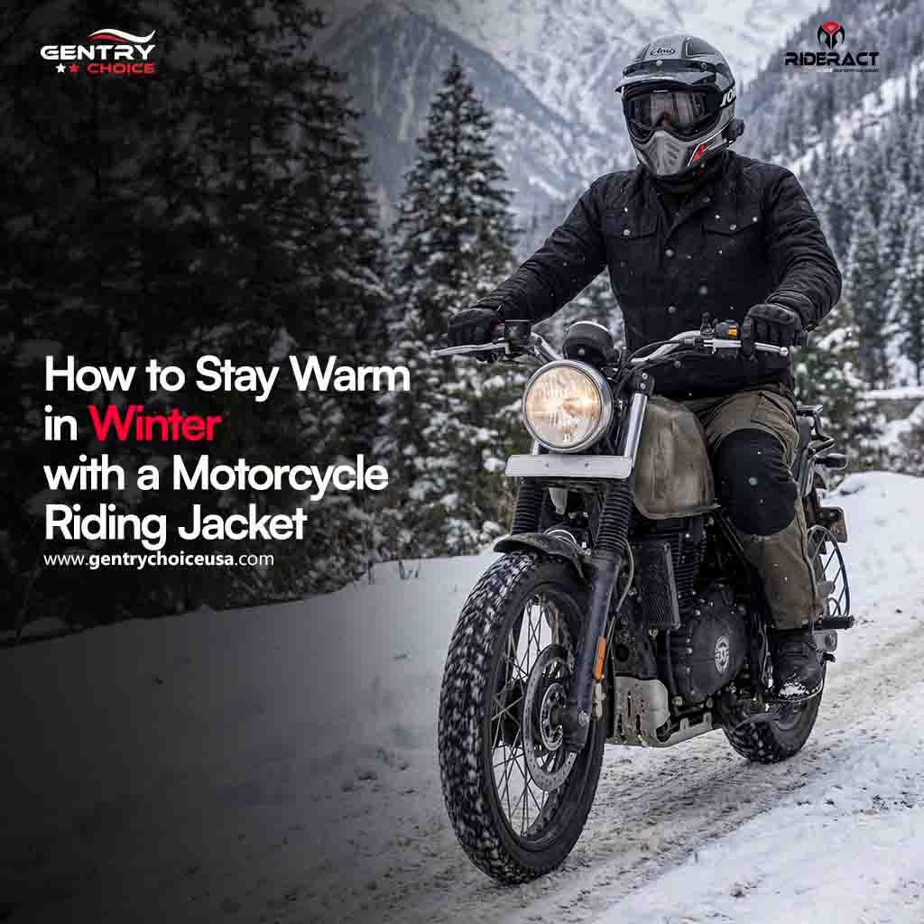 How to Stay Warm in Winter with a Motorcycle Riding Jacket