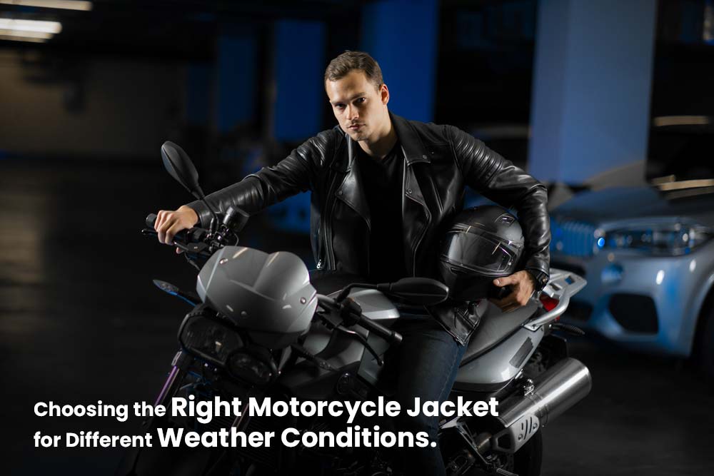 Best Motorcycle Jackets for Every Weather: How to Choose the Right One