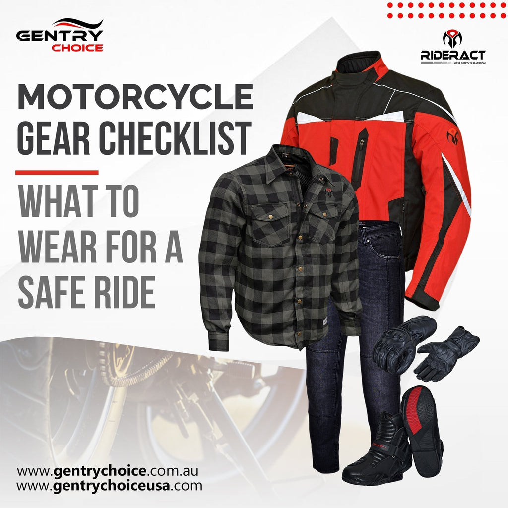 Motorcycle Gear Checklist- What To Wear For A Safe Ride – gentrychoiceusa